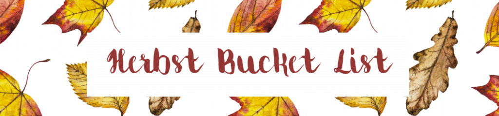 Herbst Bucket List